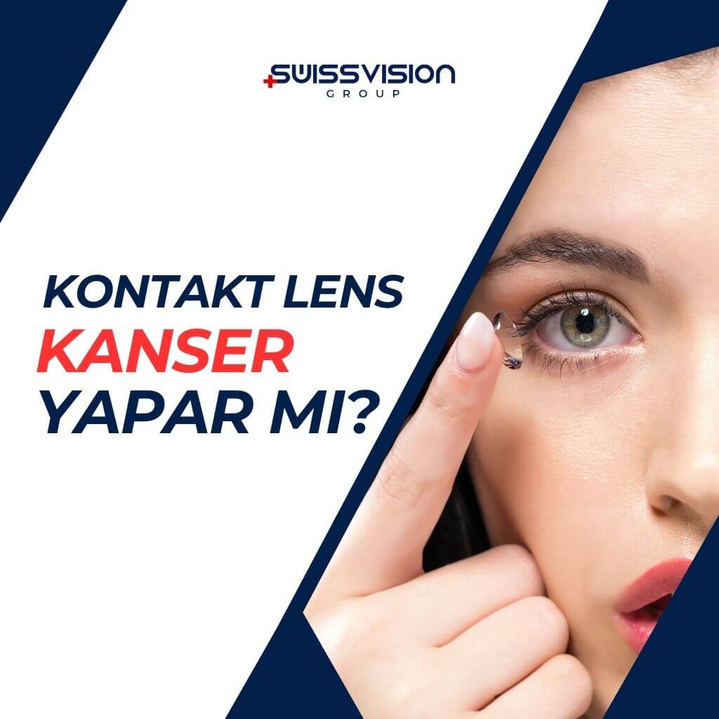 Kontakt Lens Kanser Yapar mi